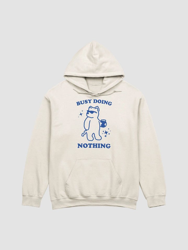 Busy doing nothing Hoodie product image (1)