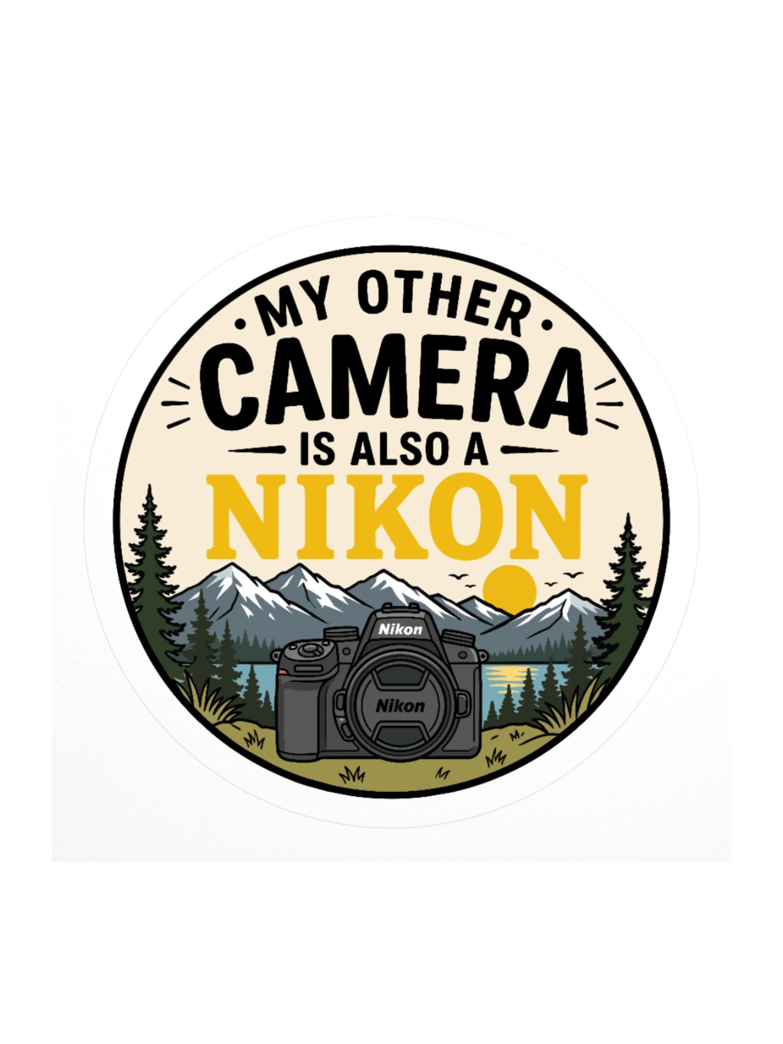 My Other Camera is Also a Nikon product image (2)