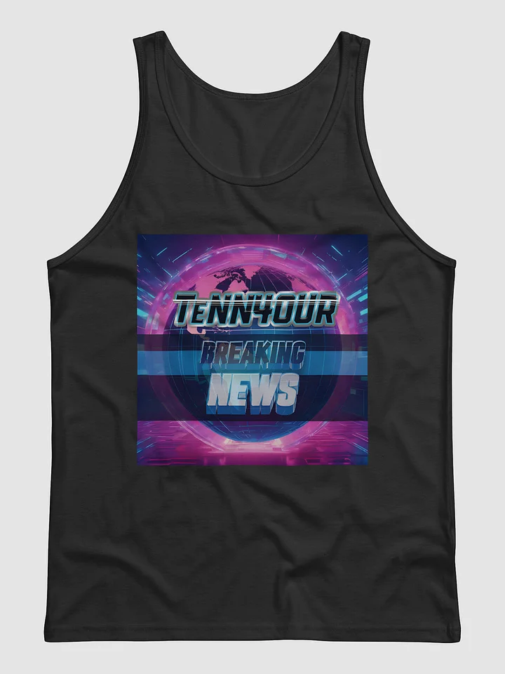 TeNN4OUR Breaking News Tank Top product image (1)