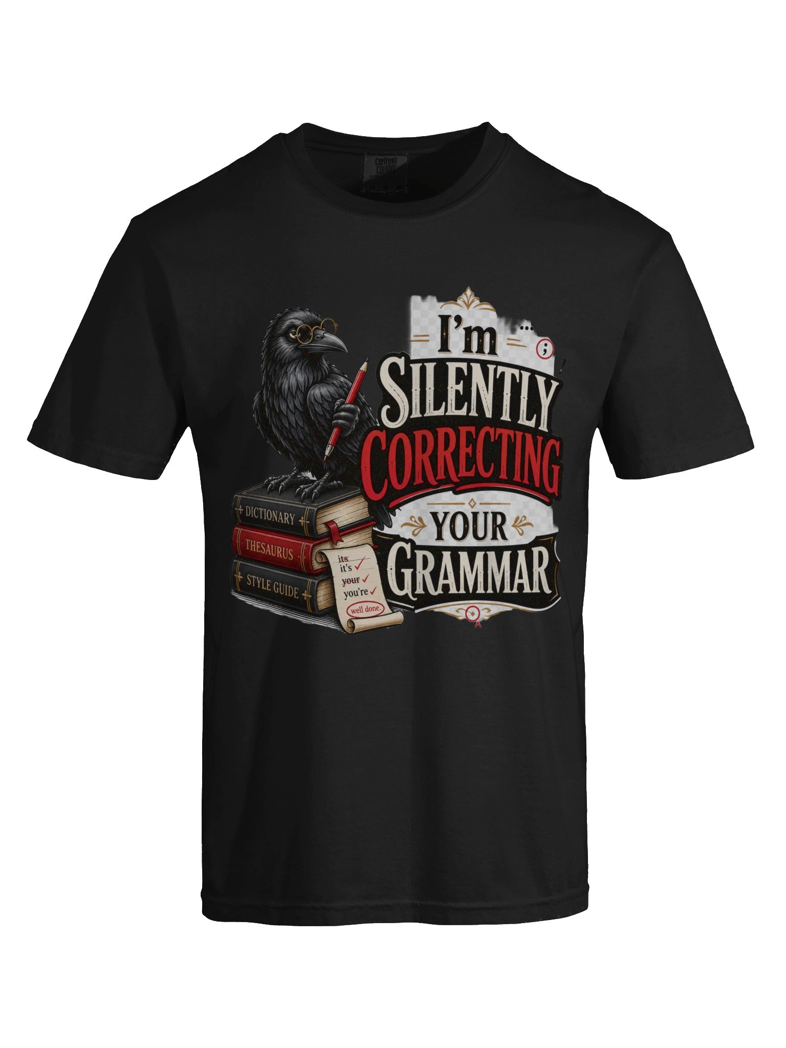 I’m Silently Correcting Your Grammar Funny T-Shirt product image (66)