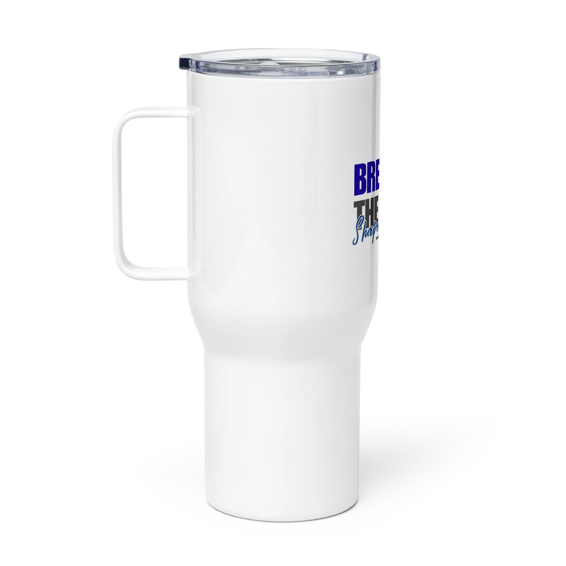 BREAK THE RULES • SHAPE THE FUTURE TUMBLER product image (2)