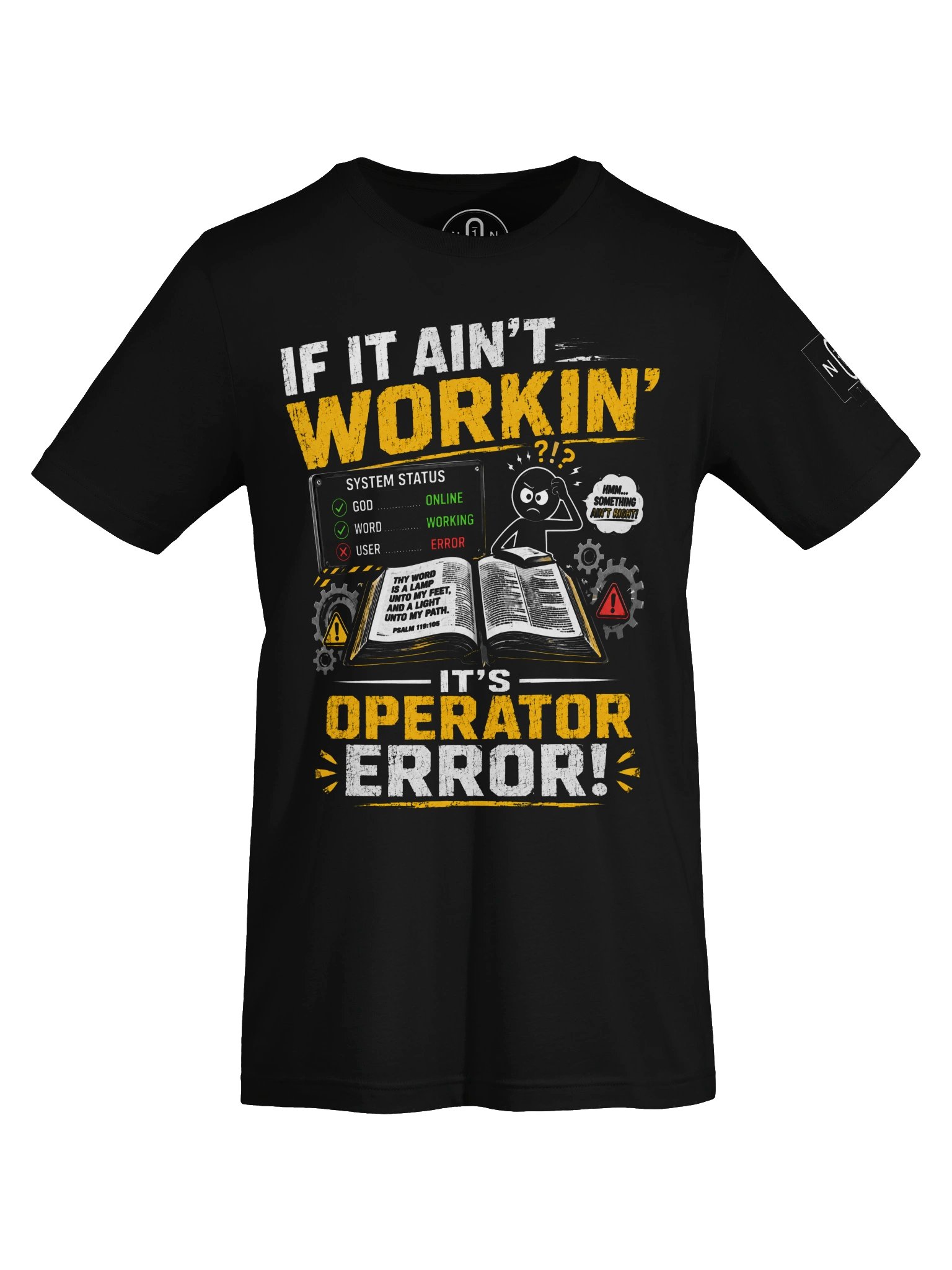 If It Ain’t Workin’, It’s Operator Error! product image (24)