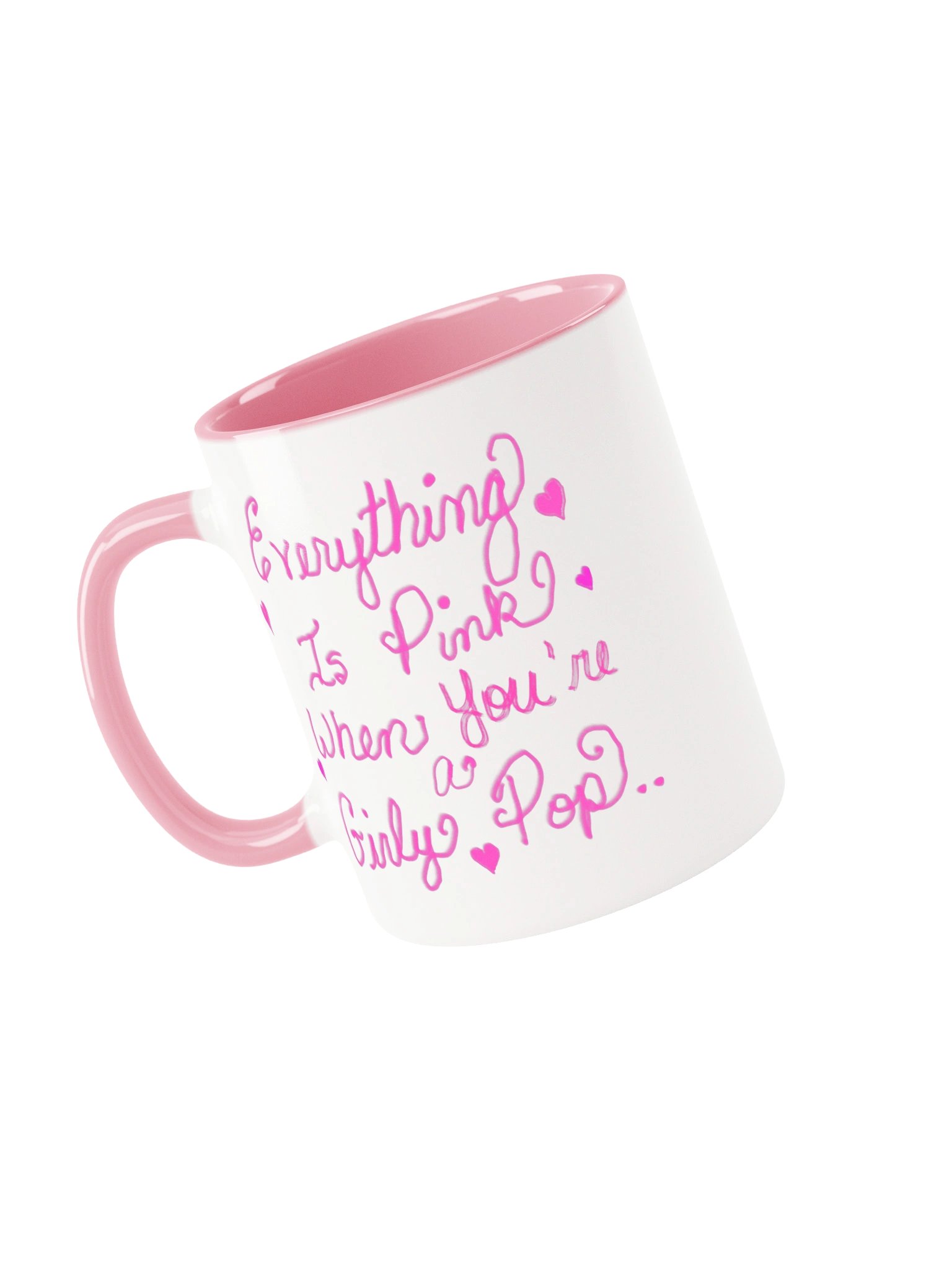 Everything Is Pink When You're a Girly Pop Accent Color Mug product image (53)