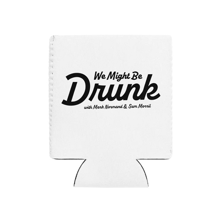 We Might Be Keeping Your Drink Cold product image (3)