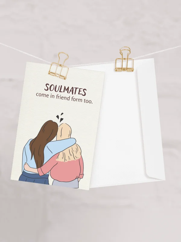 Soulmates come in friend form too. Galentine's Day Card product image (1)