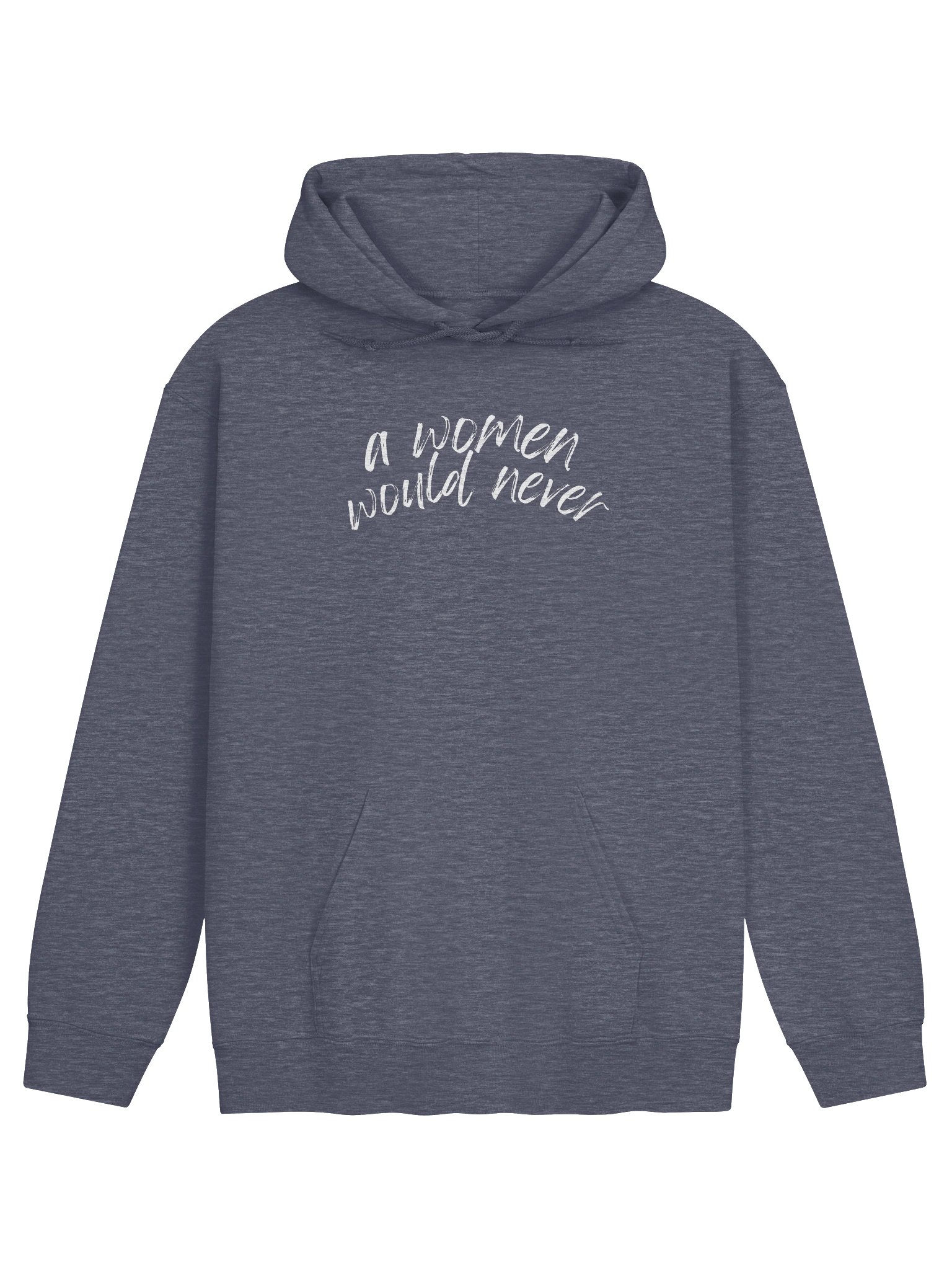 A Women Would Never (hoodie) product image (33)