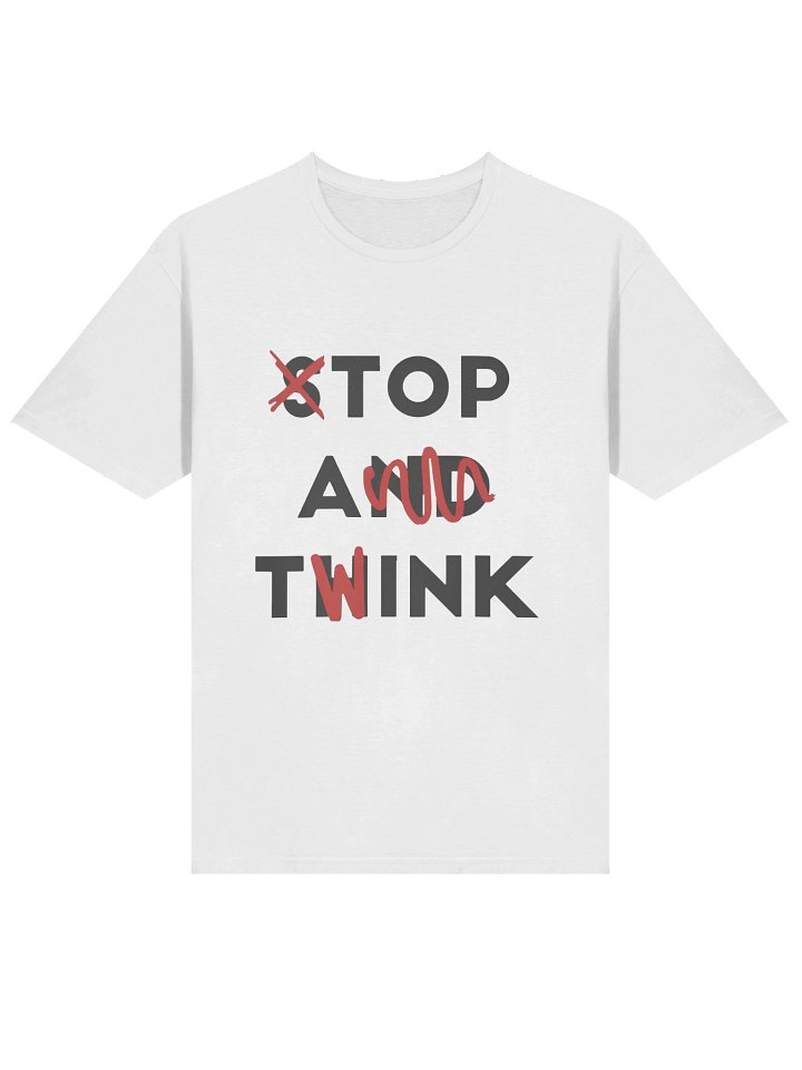 Stop and Think Top A Twink Shirt product image (2)