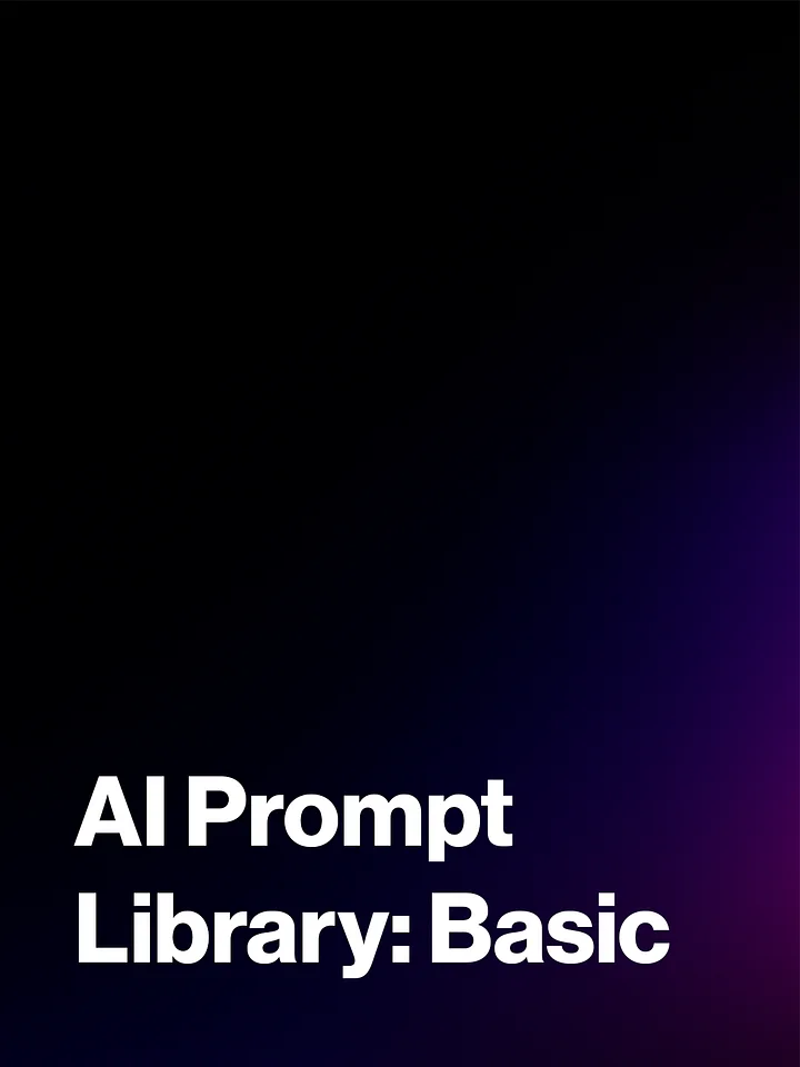 Basic AI Prompt Library (10 Prompts) product image (1)