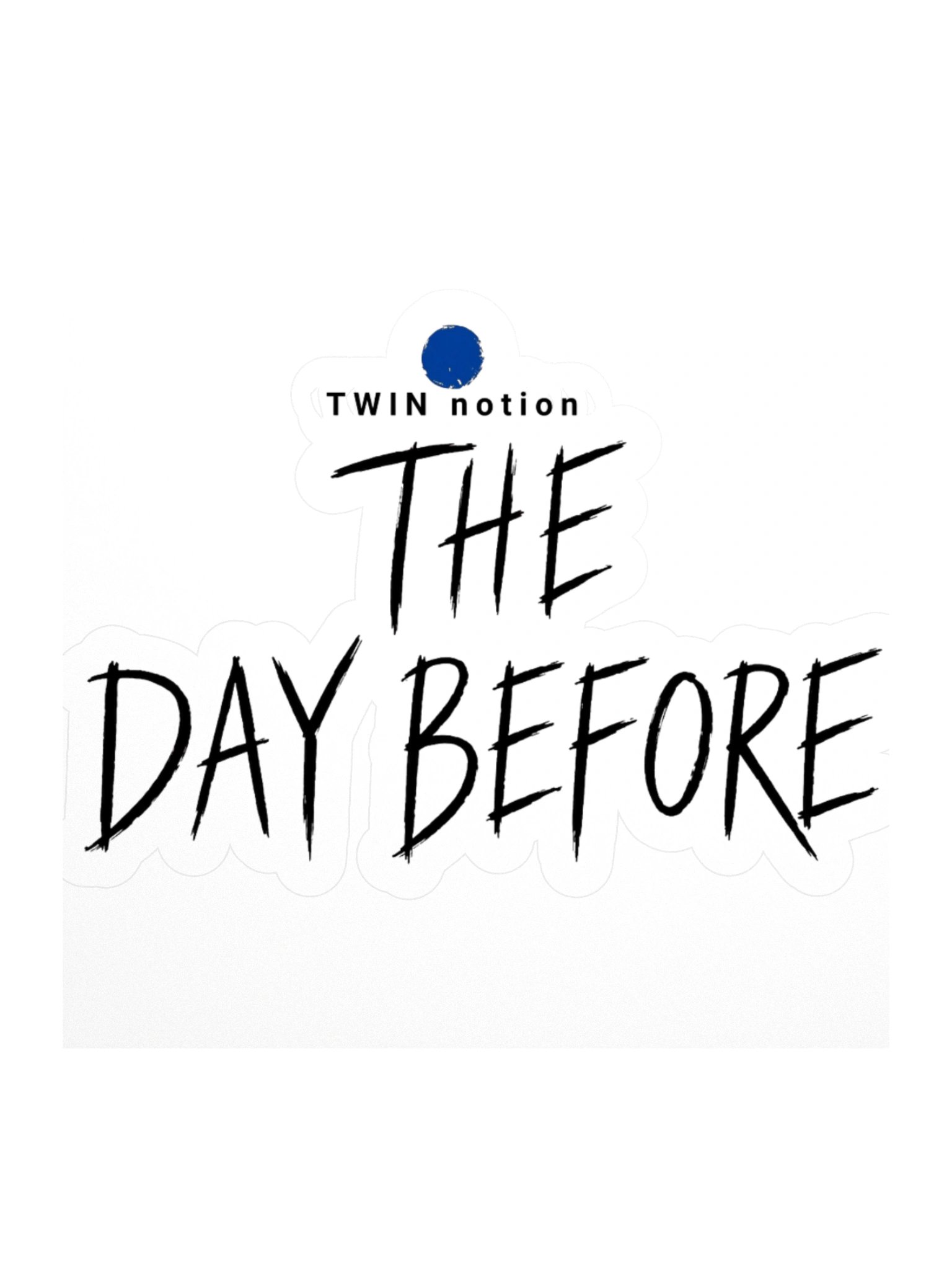 The Day Before Sticker product image (2)