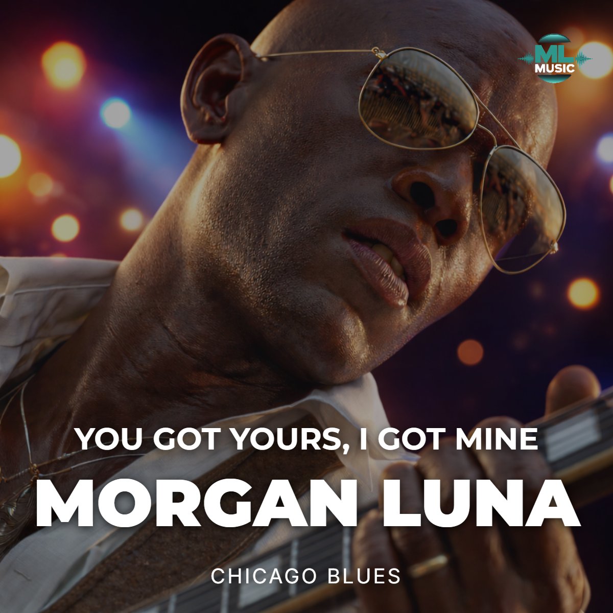 You Got Yours, I Got Mine – Morgan Luna (Chicago Blues) | Digital Download product image (1)