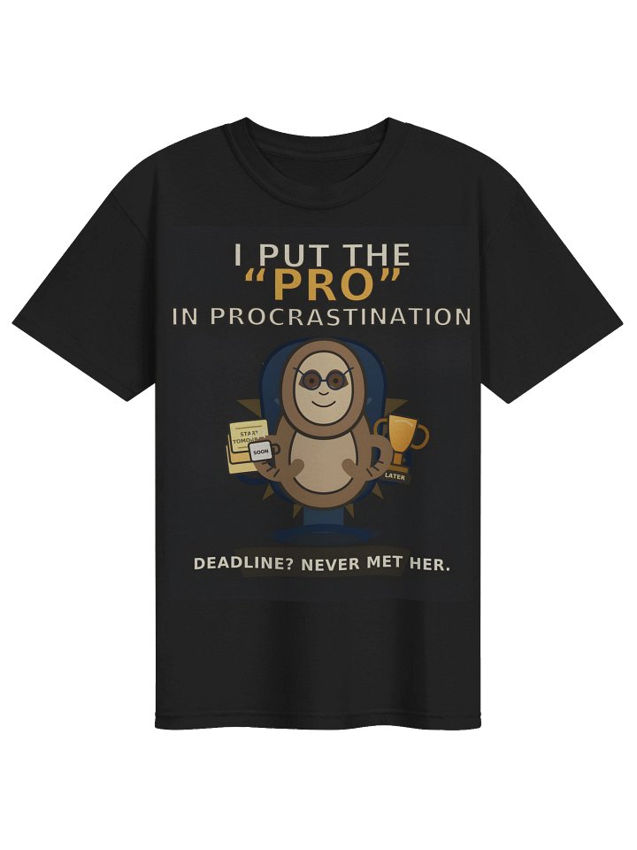 I Put the Pro in Procrastination Funny Sloth T-Shirt product image (11)
