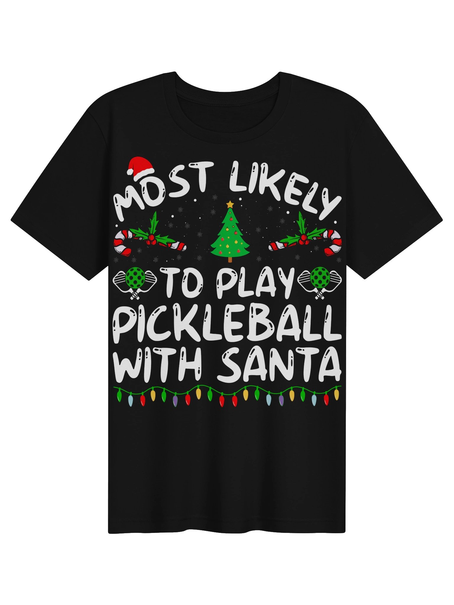 Most Likely To Play Pickleball With Santa Shirt – Christmas Pickleball Tee product image (8)