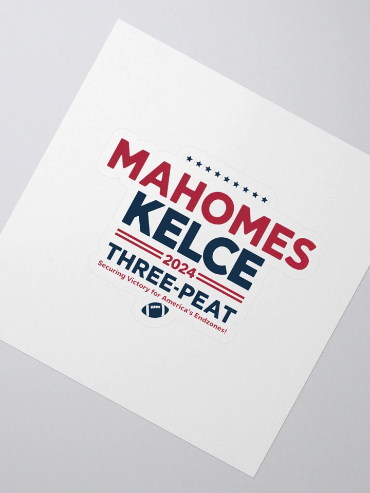 Mahomes & Kelce 2024 Campaign Stickers product image (2)