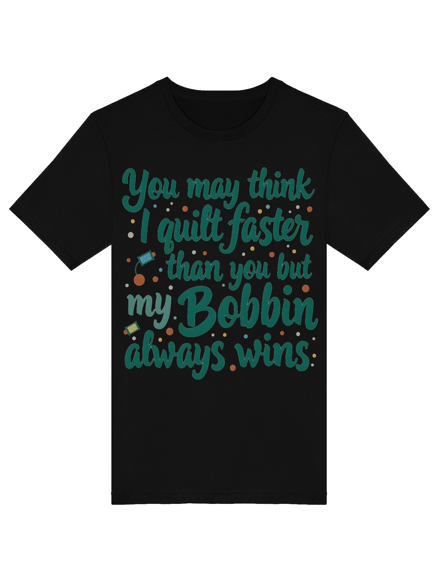 Bobin Always Wins TShirt product image (41)