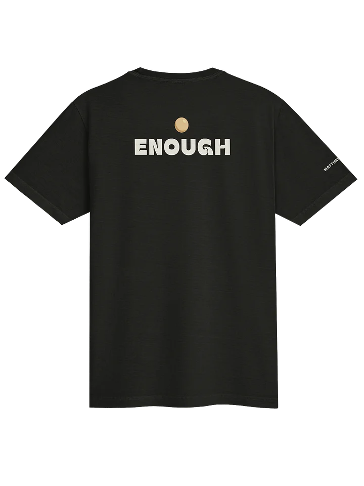 Enough – Mustard Seed Men's T-Shirt product image (2)