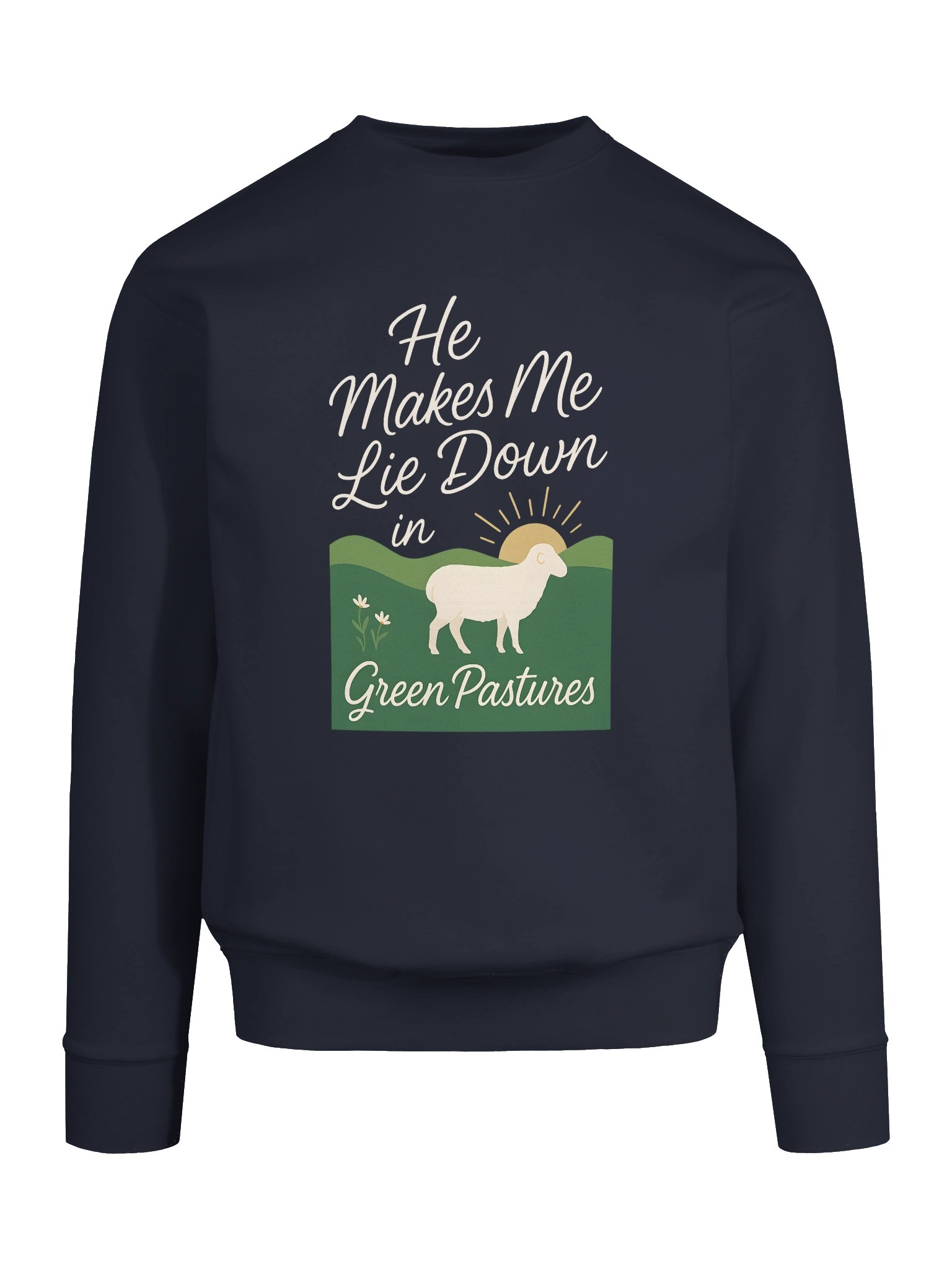 He Makes Me Lie Down in Green Pastures - Cotton Sweatshirt product image (77)