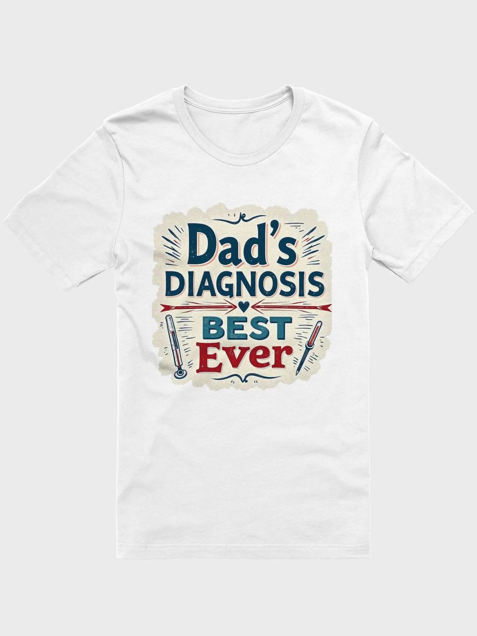 Best Ever Dad's Diagnosis T-Shirt product image (3)