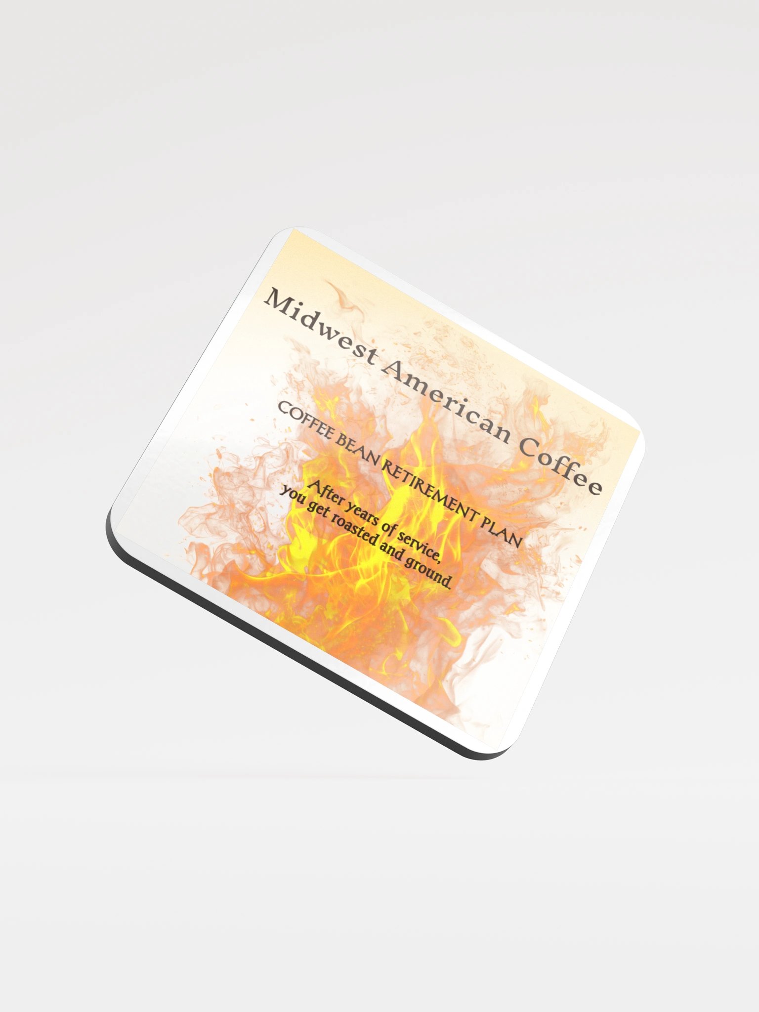 Coffee Bean Retirement Plan | Roasted & Ground Coaster product image (1)