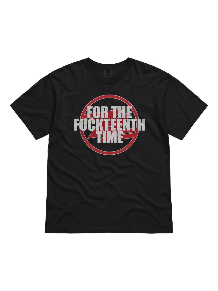 FOR THE F*CKTEENTH TIME product image (1)