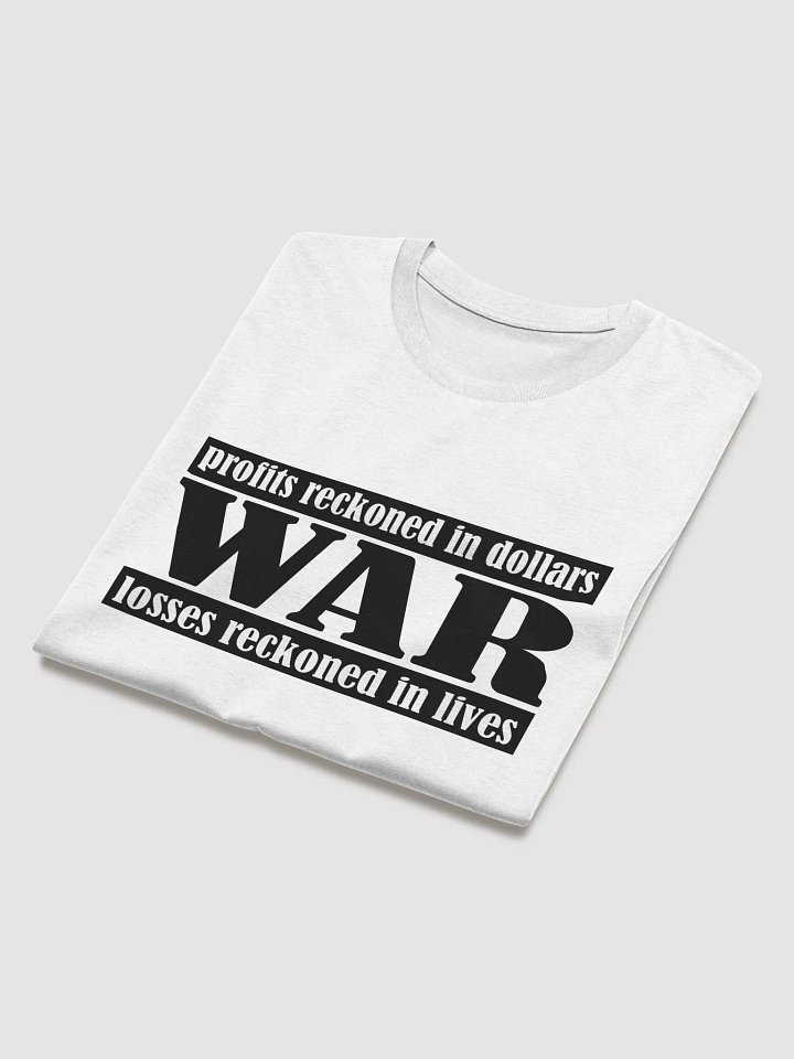 The Cost Of War - Stanley/Stella Organic Cotton T-Shirt product image (1)