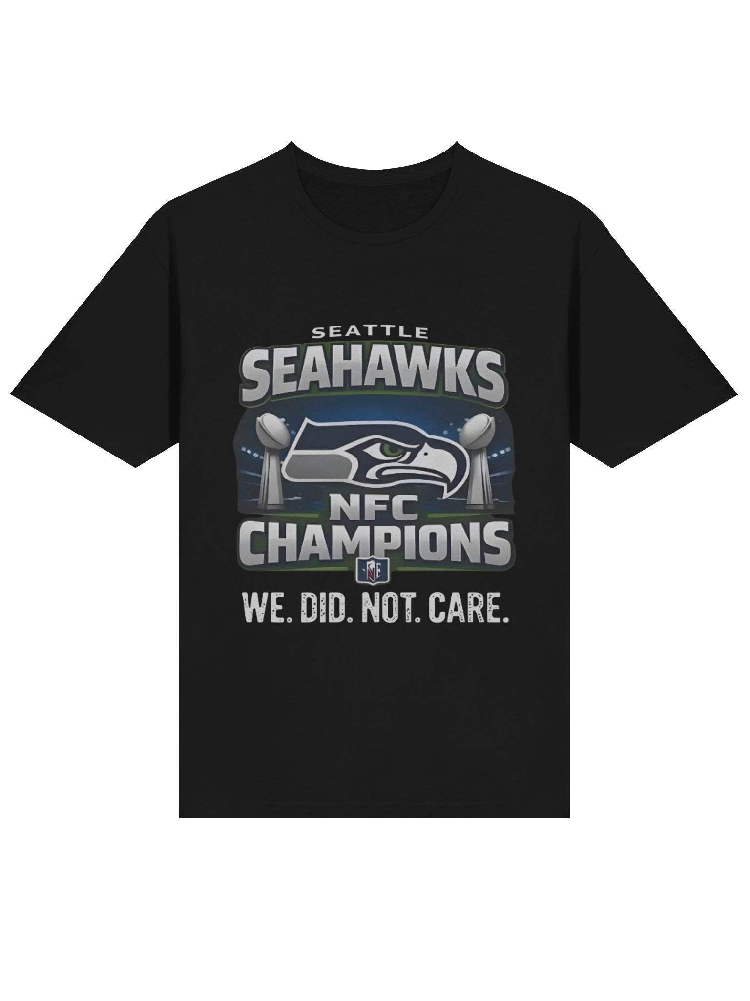 Seattle Seahawks We Did Not Care Statement Shirt – NFC Championship Tee product image (2)