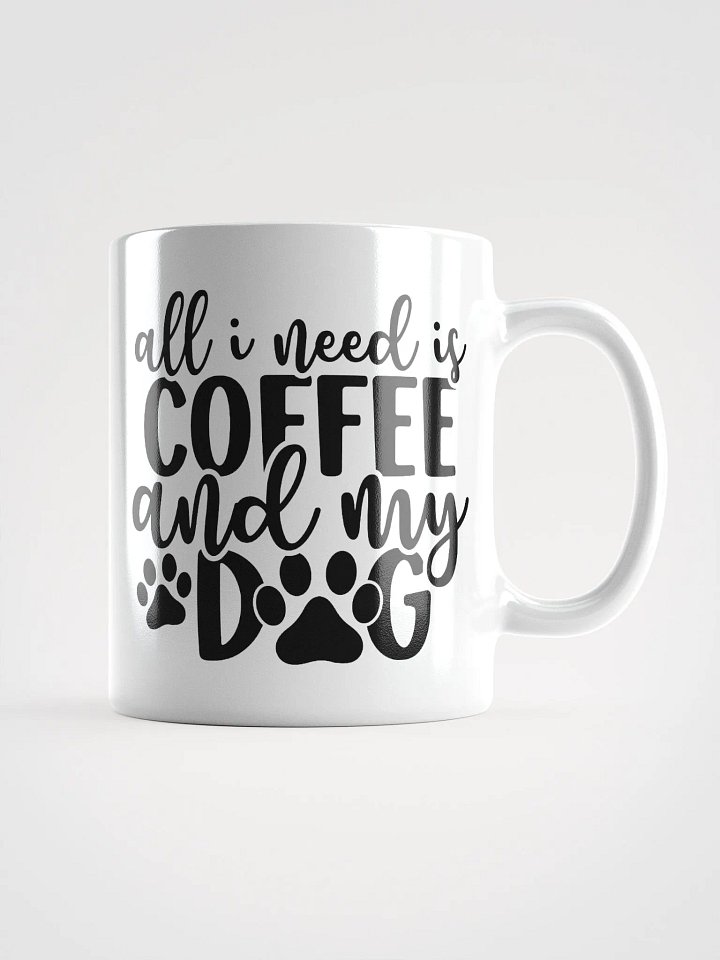 All I Need is Coffee and My Dog Mug product image (3)