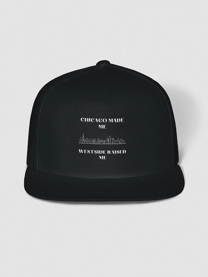 Chicago made me Westside Raised Me product image (1)