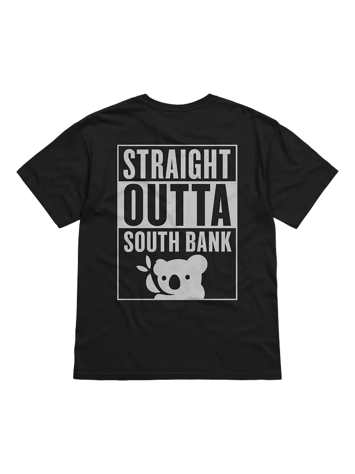 STRAIGHT OUTTA SOUTH BANK (TEE) product image (1)