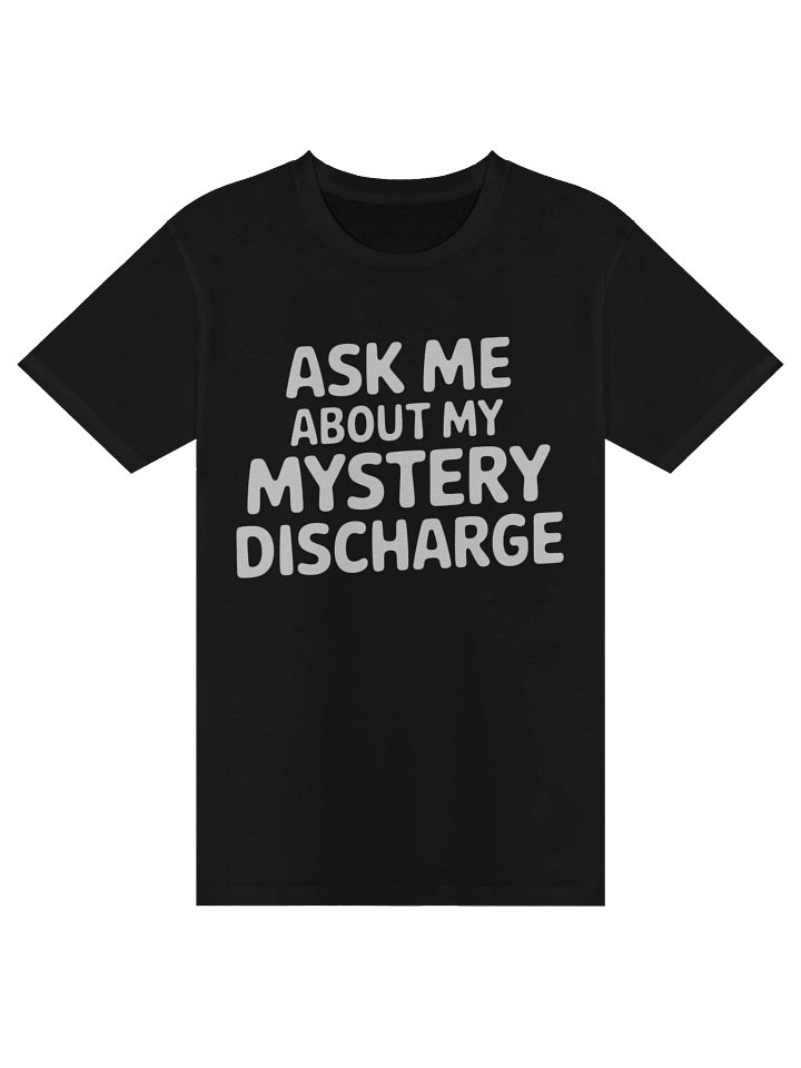 Ask Me About My Mystery Discharge Tee product image (2)