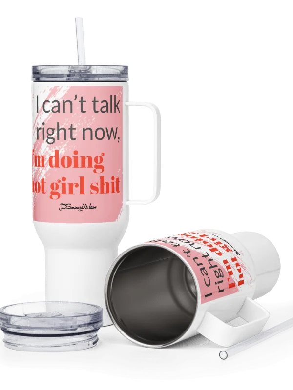 Hot Girl Shit 40oz Travel Mug product image (4)