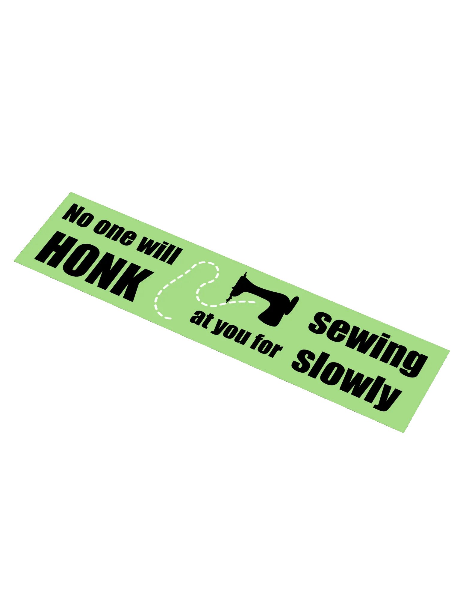 No One Will Honk Bumper Sticker product image (1)