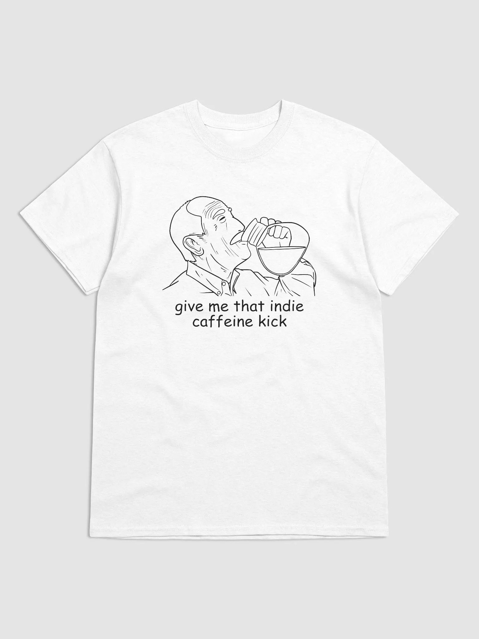 Indie Caffeine Fix Meme Tee product image (1)
