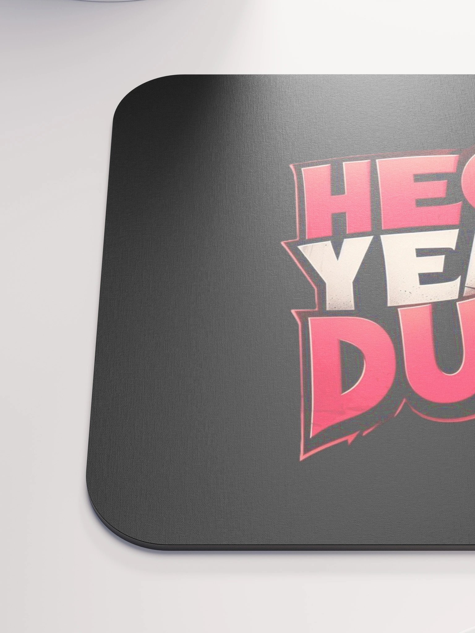 HECK YEAH DUDE Mouse Pad product image (6)