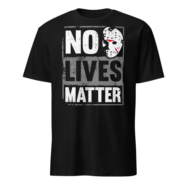 No Lives Matter product image (1)