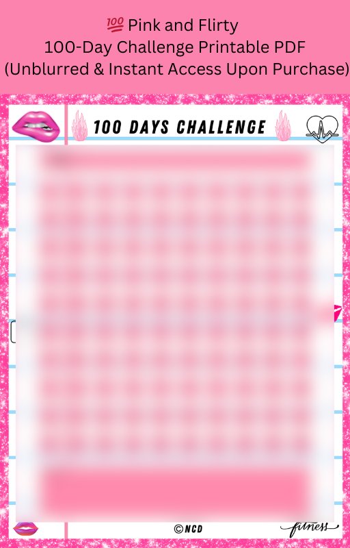 💖 Flirty Pink 100-Day Glow-Up Challenge Tracker | Printable & Fillable PDF by NCD ✨ product image (1)