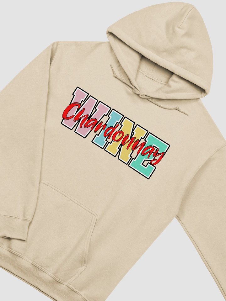 Wine Chardonnay Vibes Hoodie product image (14)