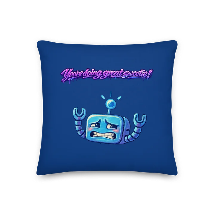 PILLOW! you're doing great sweetie Blue product image (1)