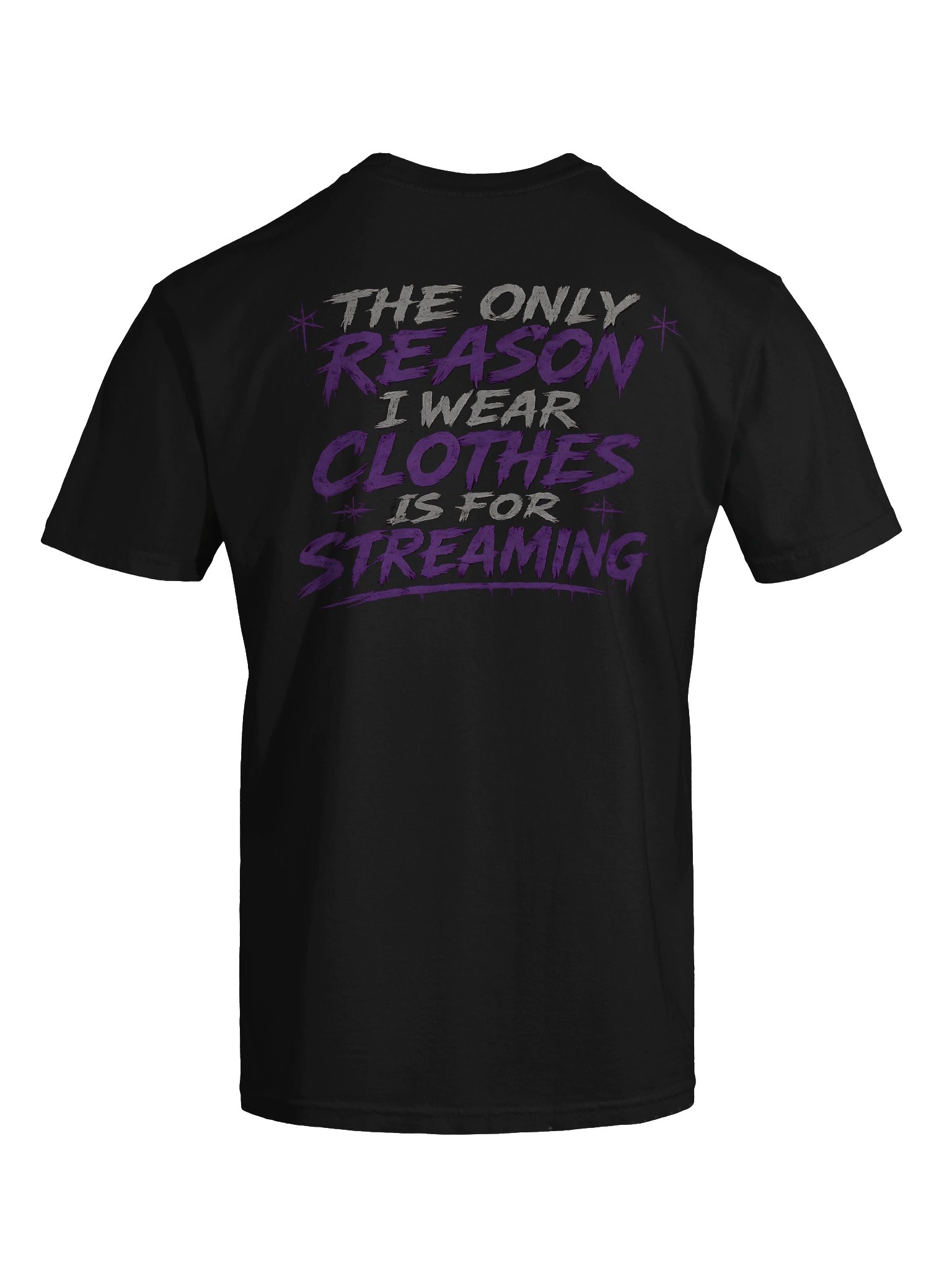 Streamings Is The Only Reason product image (7)