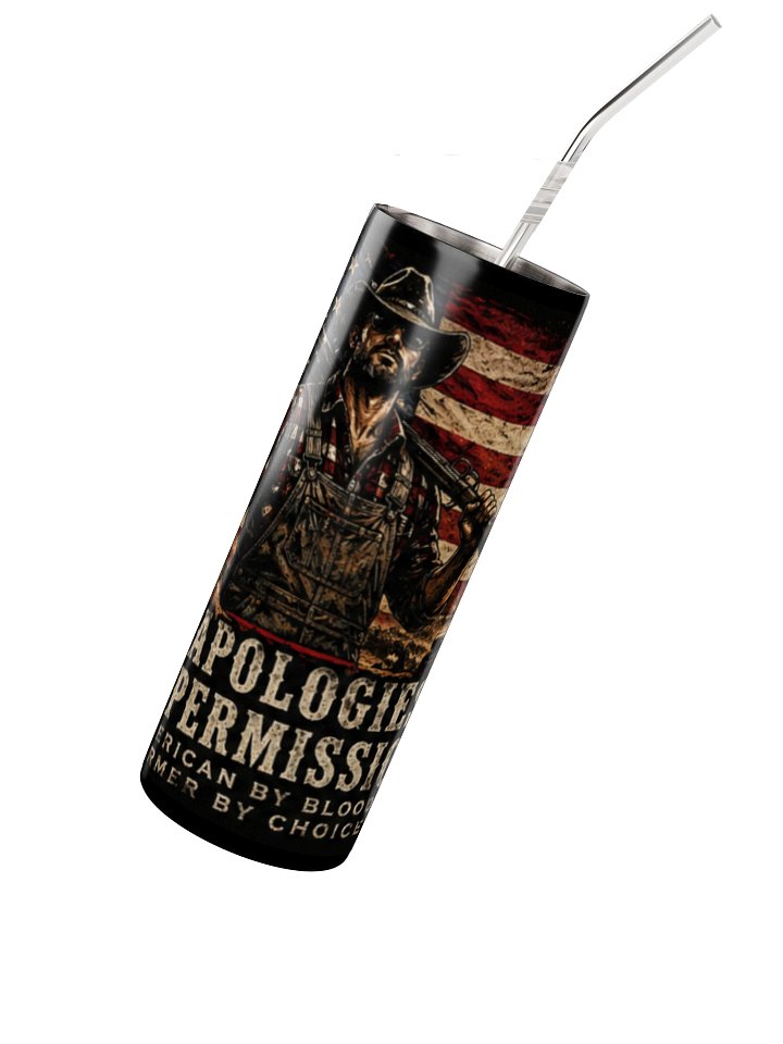 No Apologies - No Permission Statement Tumbler product image (2)