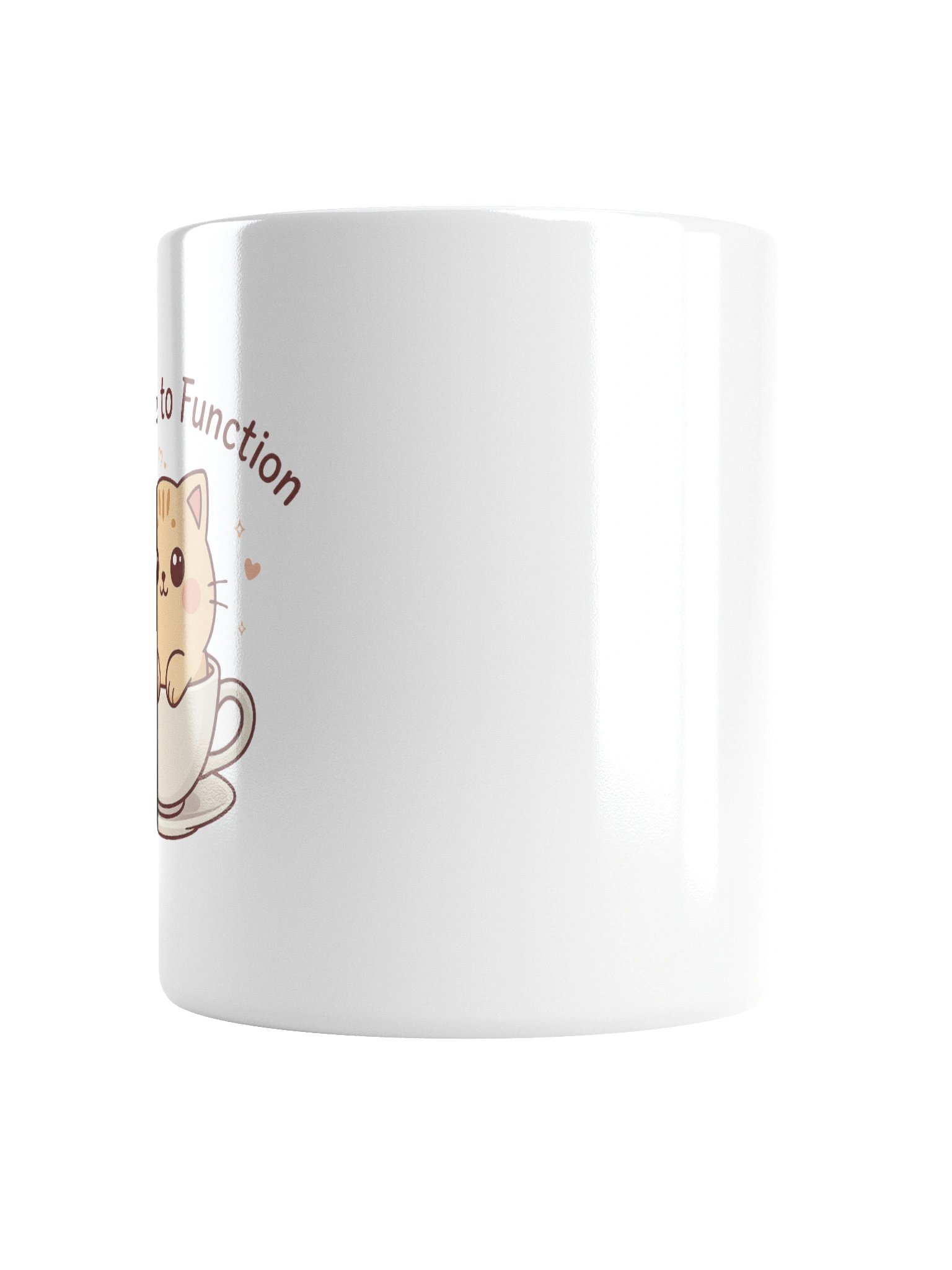 💕 Too Cute to Function Mug product image (6)