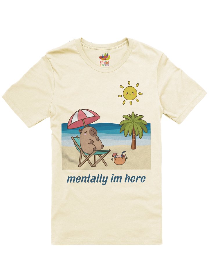 Mentally, I’m Here Capybara Tee (Unisex) product image (2)