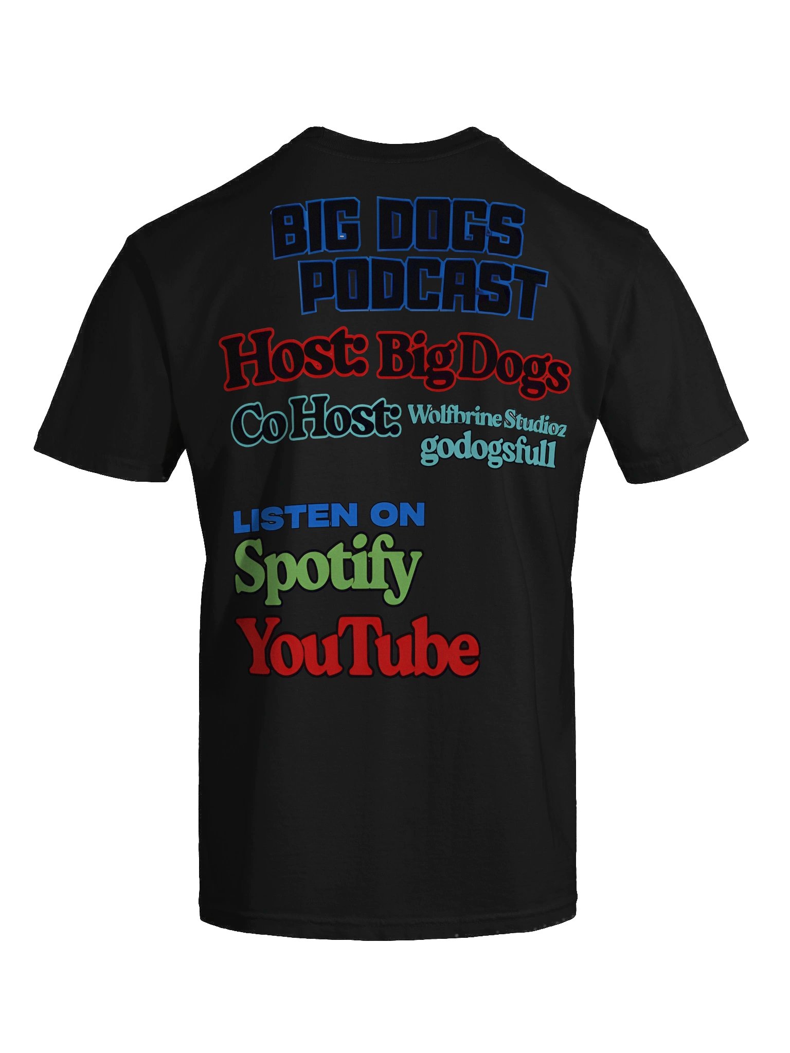 Big Dogs Podcast Tee product image (9)