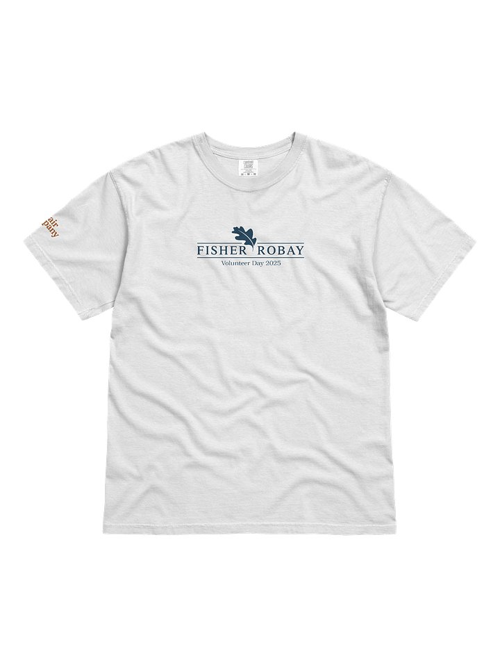 Fisher Robay “Volunteer Day 2025” Corporate Tee product image (1)