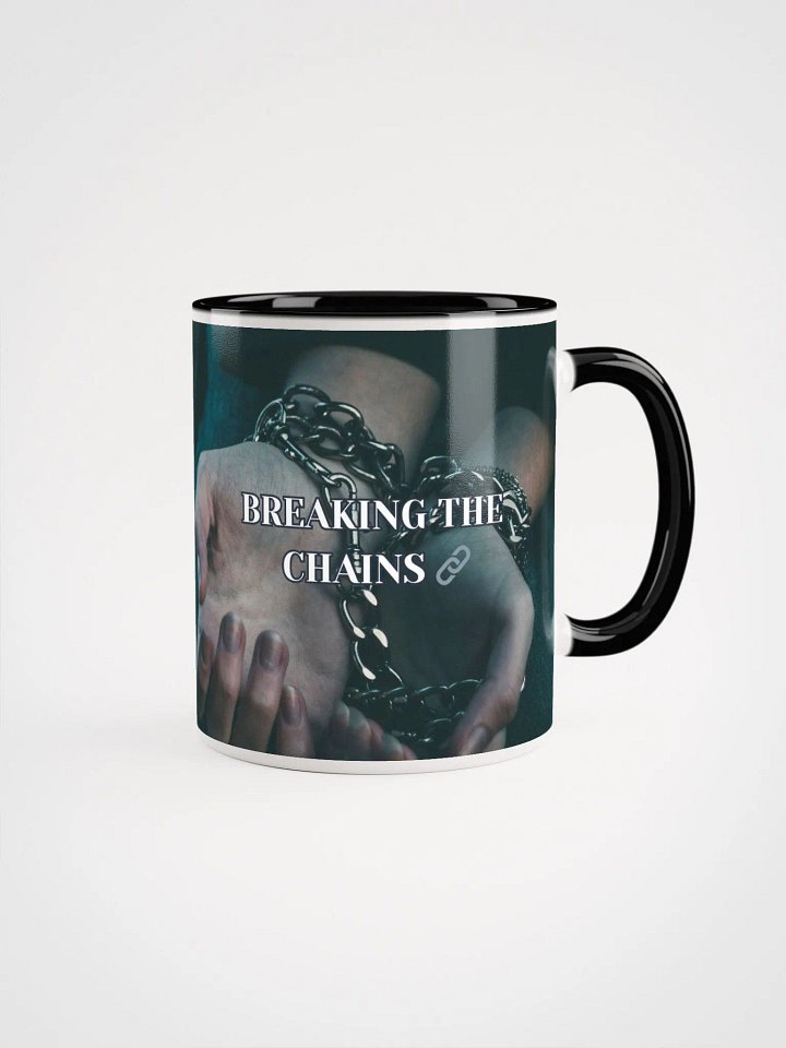 Breaking The Chains mug 🔗 product image (1)