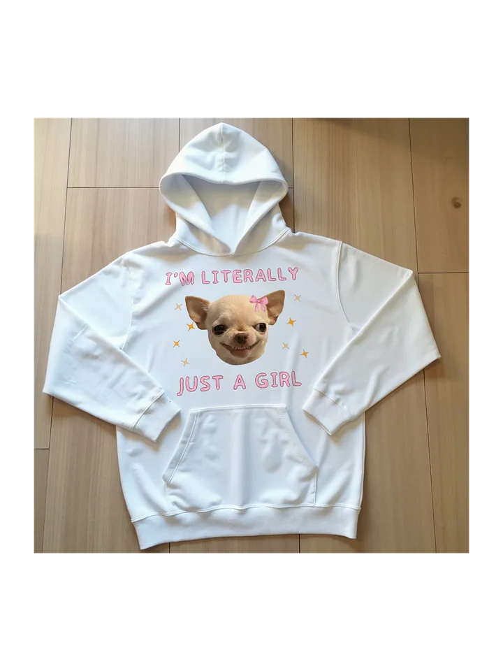 I'M LITERALLY JUST A GIRL Hoodie product image (5)