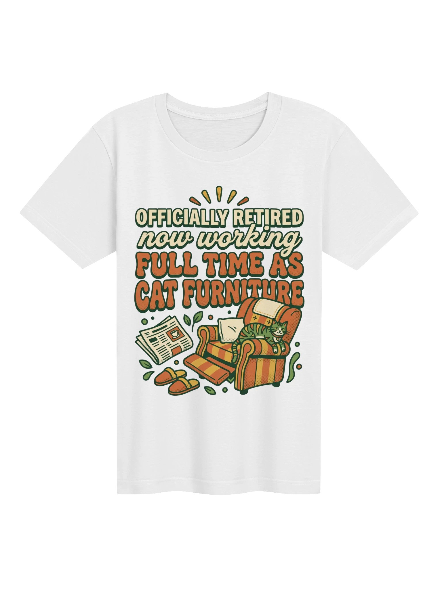 Officially Retired Now Working Full Time As Cat Furniture Shirt product image (1)