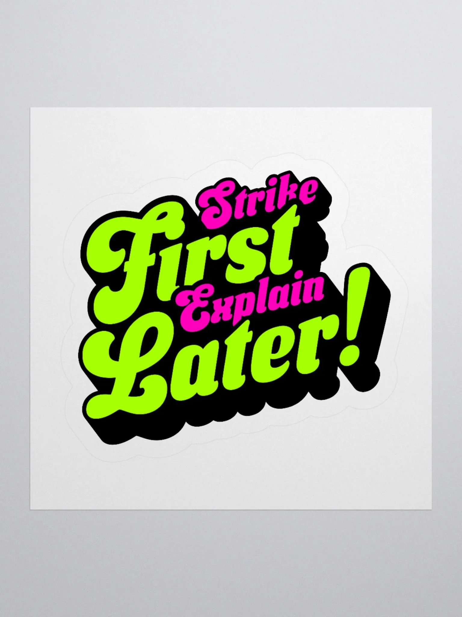 Strike First, Explain Later! Colorful Gaming Sticker – Perfect for Strategy & MMORPG Fans product image (1)