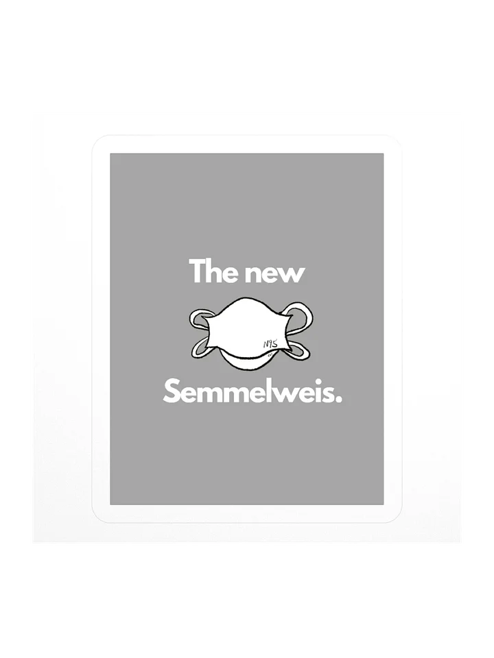 The New Semmelweis sticker product image (1)