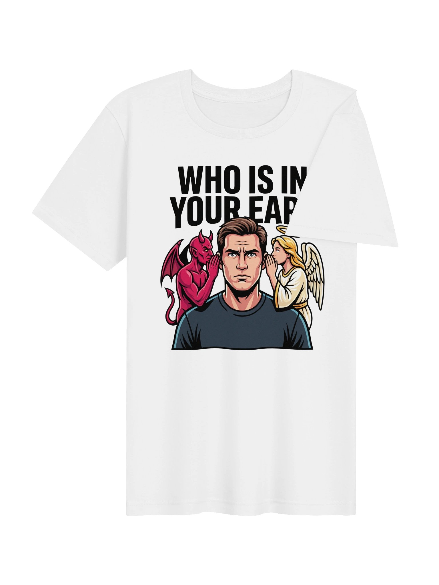 Who is in your ear? Statement Tee product image (20)