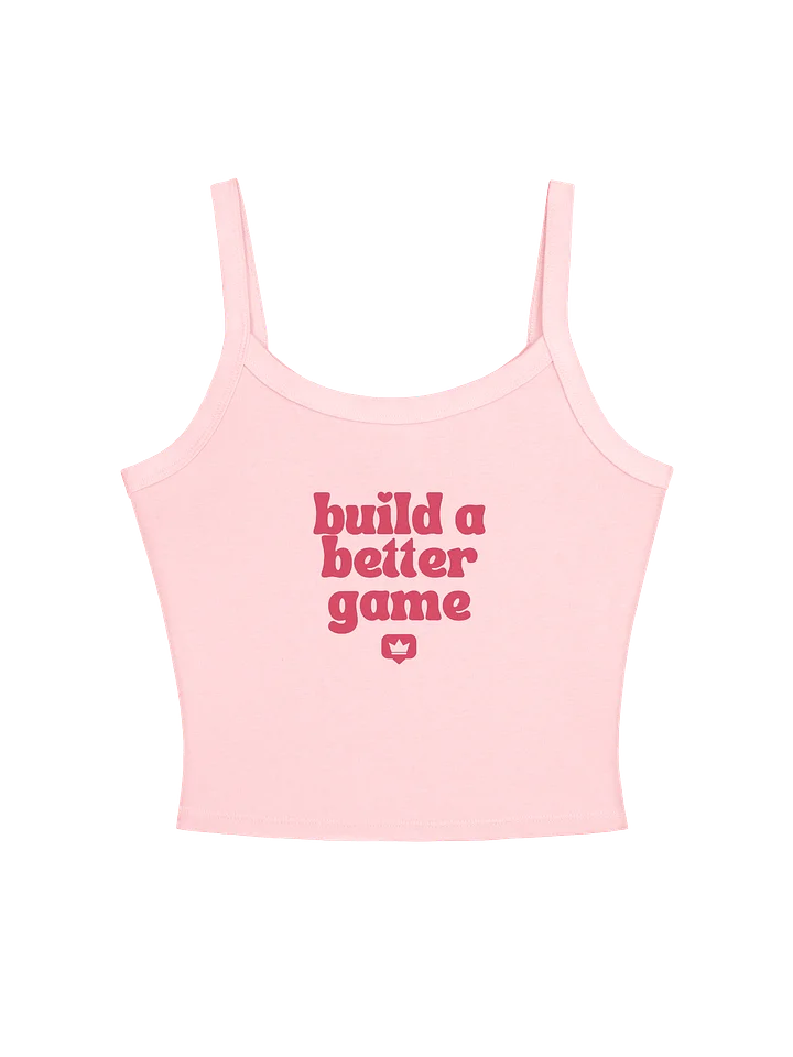 'Build a Better Game' Tank Top product image (1)